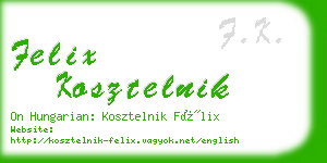 felix kosztelnik business card